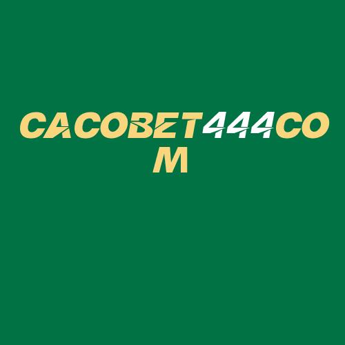 Logo da CACOBET444COM